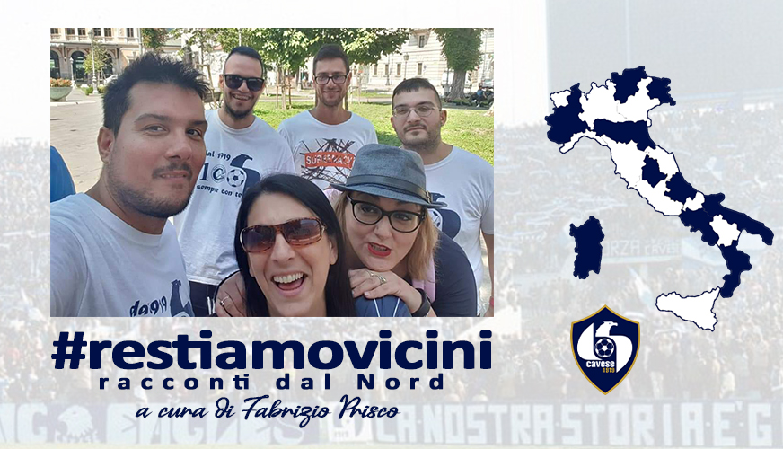 #restiamovicini – Racconti dal Nord: FRATELLI DI TIFO