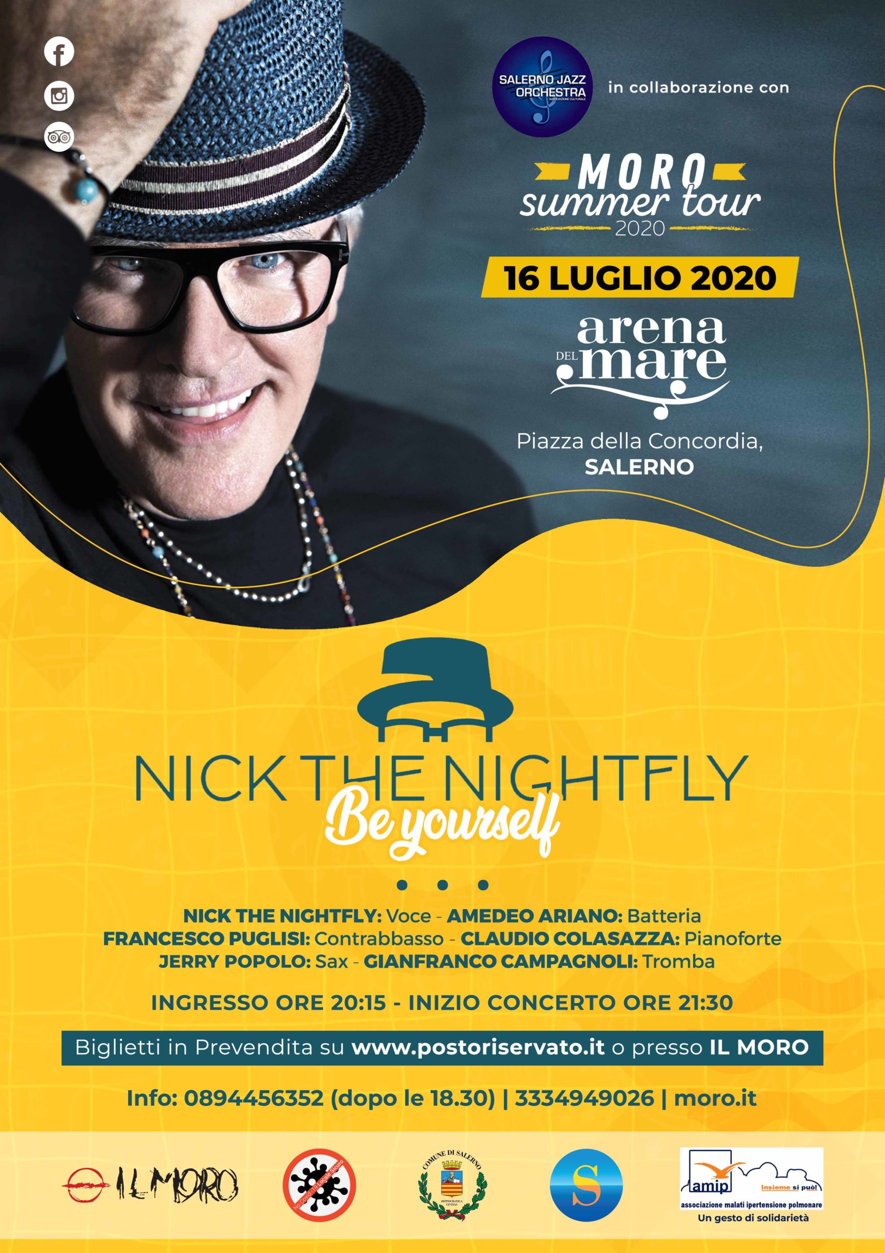 Pub Il Moro: Giovedì 16 luglio all’Arena del Mare (Salerno) – Nick The Nightfly “Be Yourself”